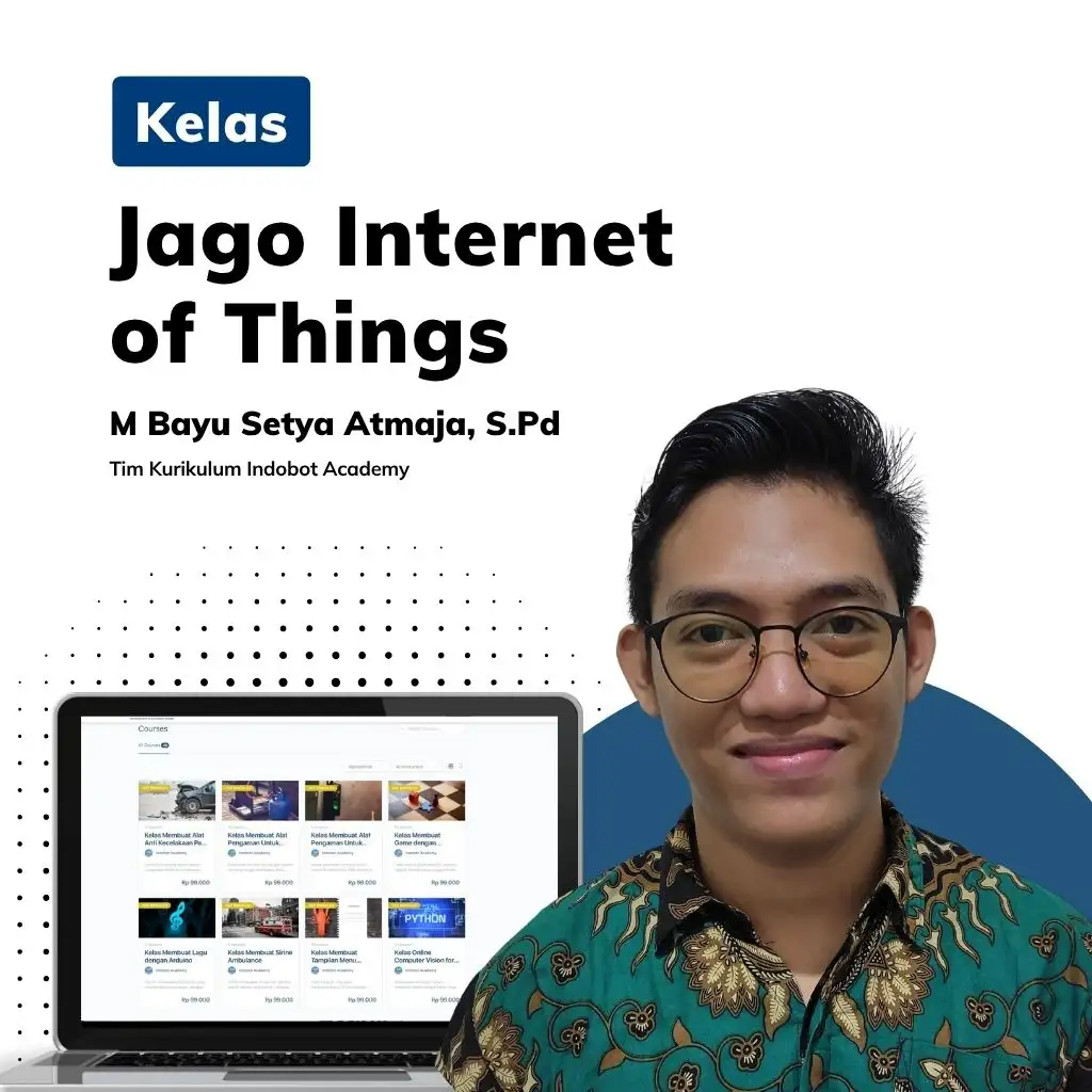 Kelas Jago Internet of Things Kilat