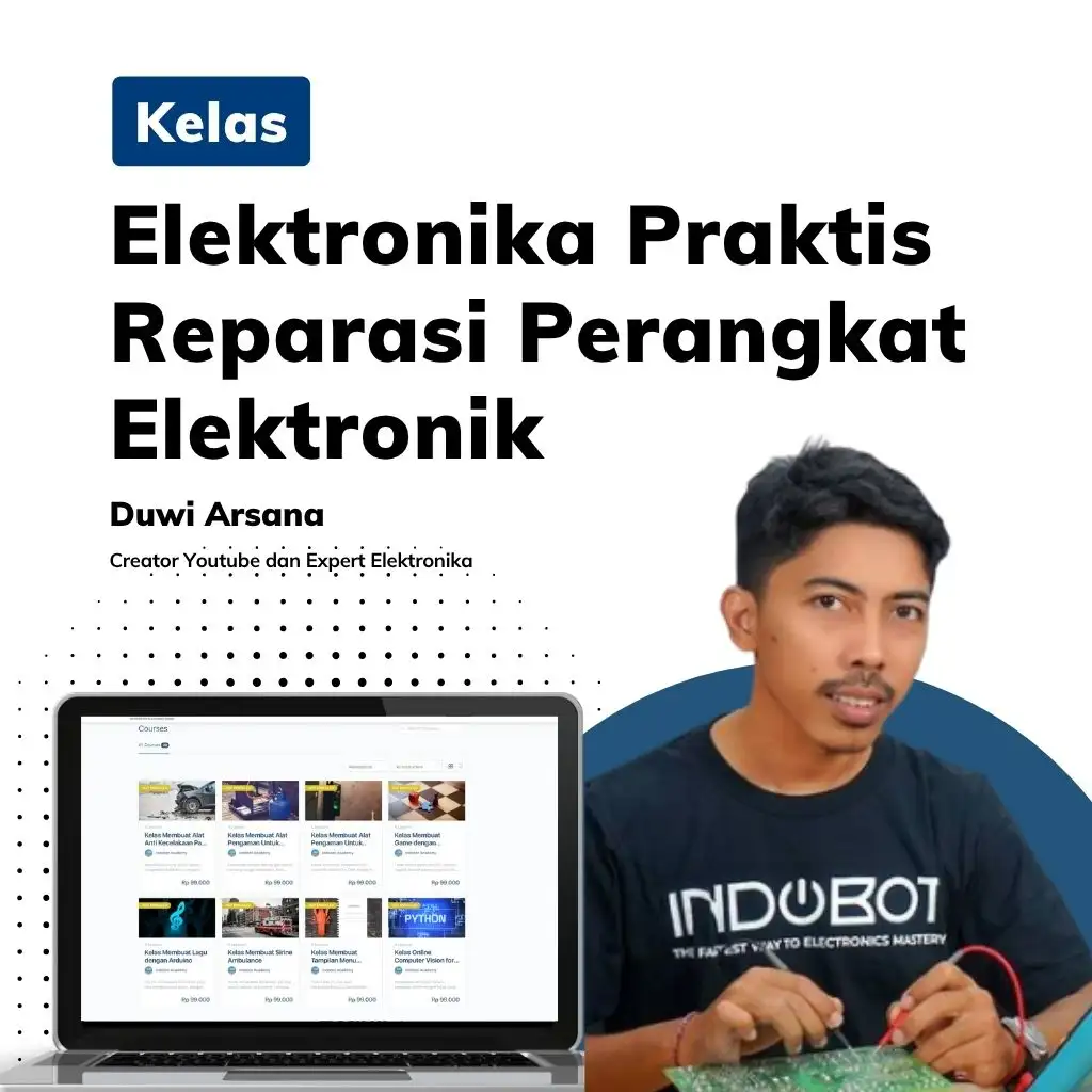 Kelas Elektronika untuk Reparasi Perangkat Elektronik