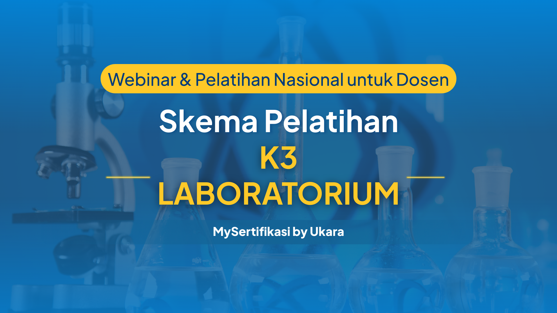 Pelatihan Dosen Bidang K3 Laboratorium